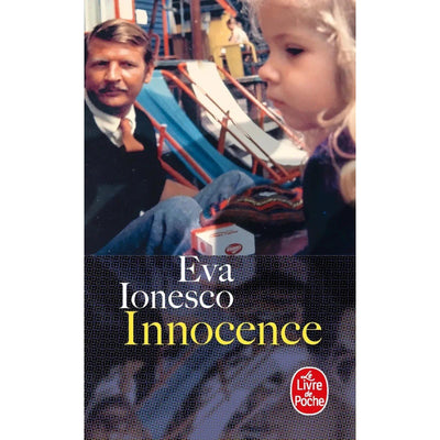 Innocence - Eva Ionesco - Librairie Oxford City