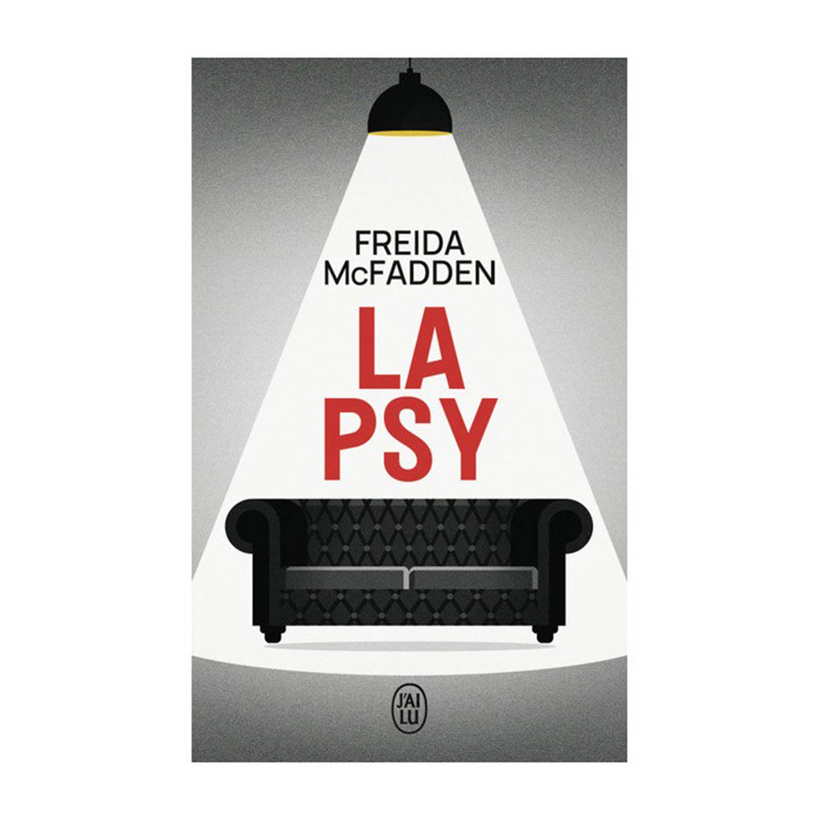 La psy - Par Freida McFadden - Librairie Oxford City