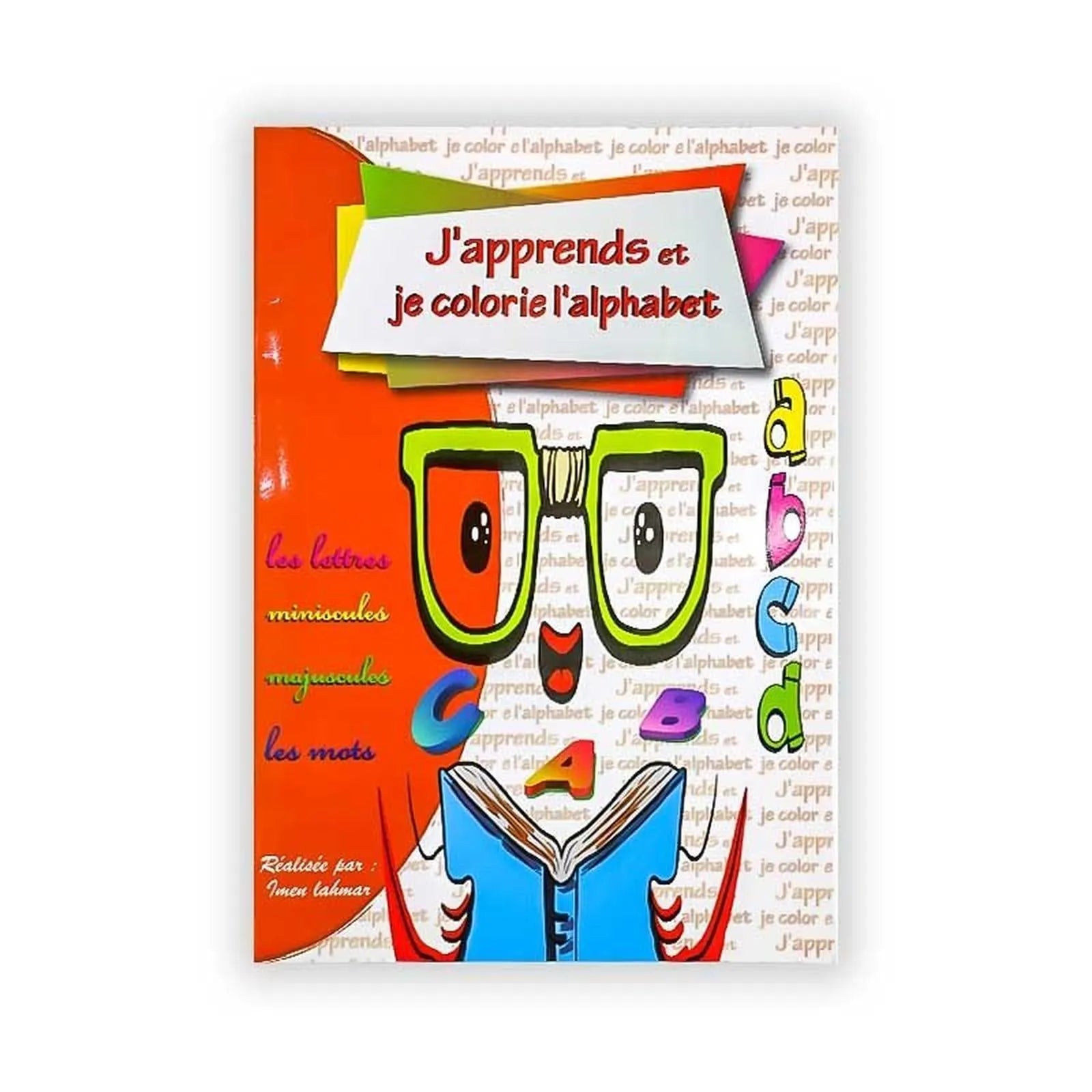 J'apprends Et Je Colorie L'alphabet - Librairie Oxford City