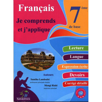 Je comprends et j'applique - Français - 7ème année - Librairie Oxford City