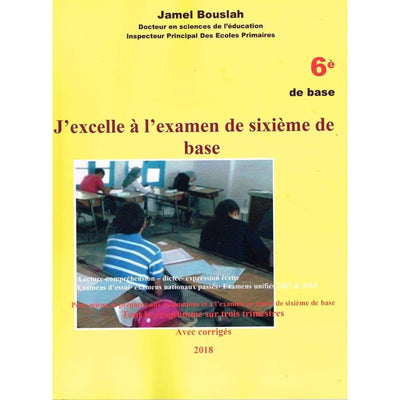J'excelle à l'examen de sixième de base - Librairie Oxford City