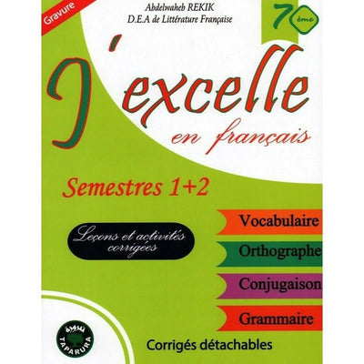 J'excelle en français - 7ème année de base - Librairie Oxford City
