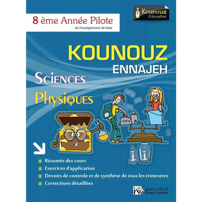 Kounouz Ennajeh - Sciences Physiques - 8ème Année Pilote - Librairie Oxford City