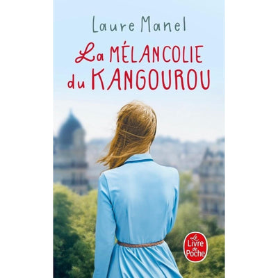 La mélancolie du kangourou - Laure Manel - Librairie Oxford City