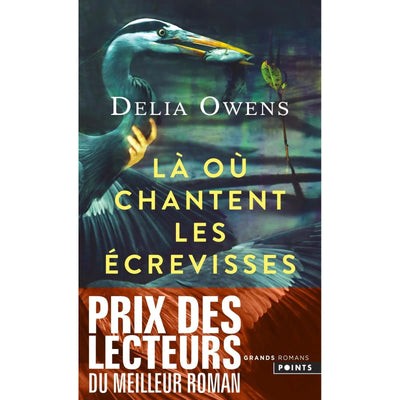 Là où chantent les écrevisses - Poche par Delia Owens - Librairie Oxford City