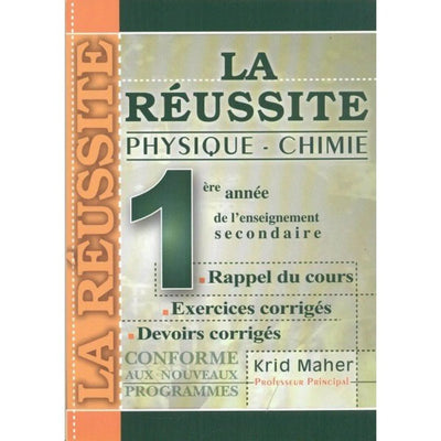 LA RÉUSSITE PHYSIQUE CHIMIE - 1ère année - Librairie Oxford City
