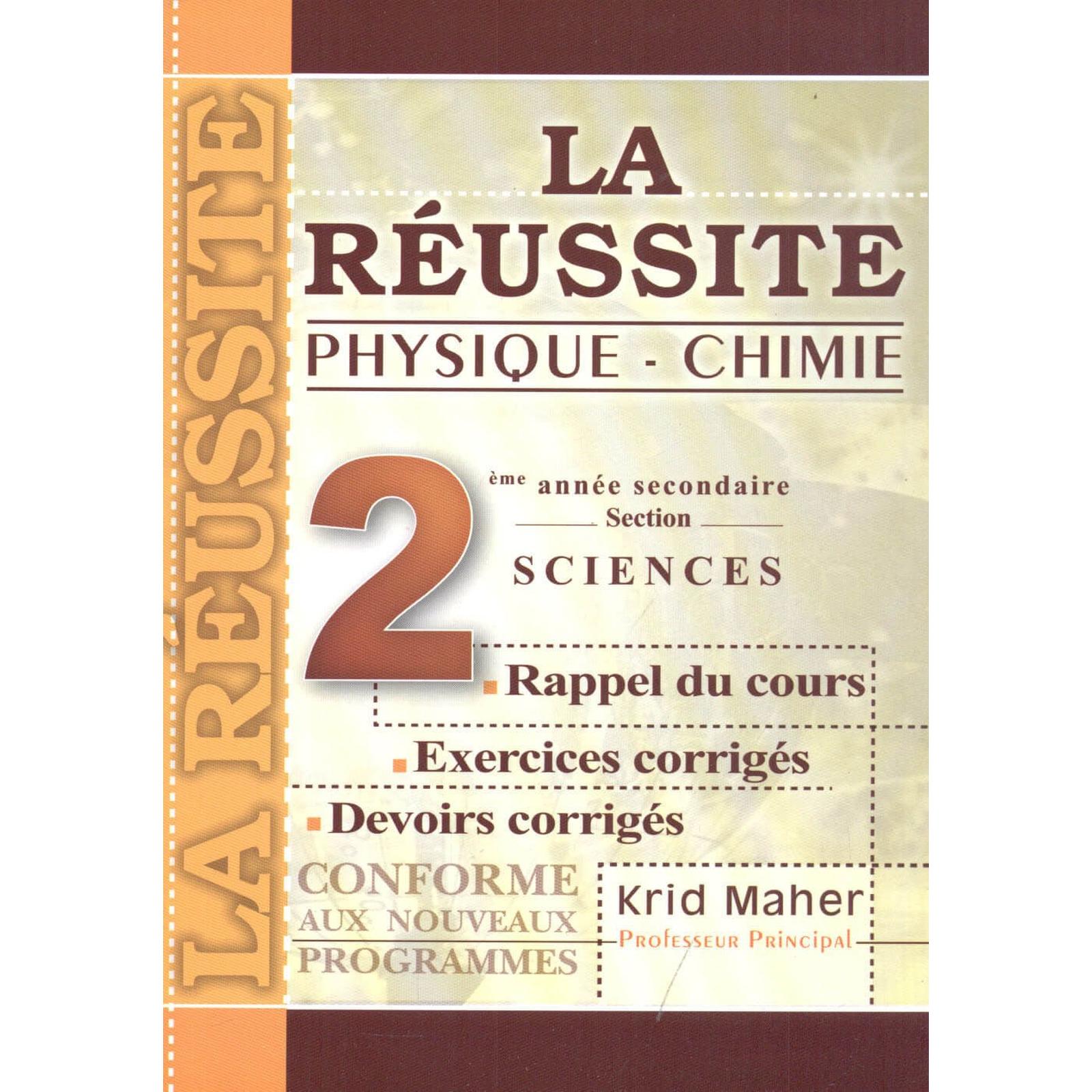 LA RÉUSSITE PHYSIQUE CHIMIE - 2ème Sciences - Librairie Oxford City