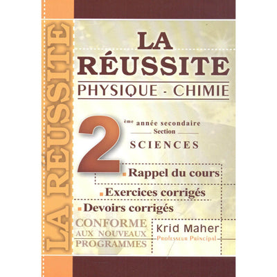 LA RÉUSSITE PHYSIQUE CHIMIE - 2ème Sciences - Librairie Oxford City
