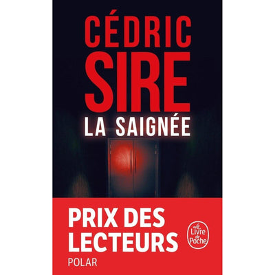 La saignée - Poche - Cédric Sire - Librairie Oxford City