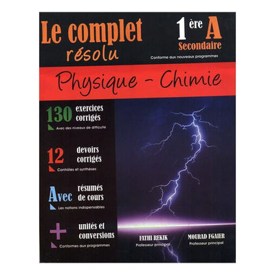 Le Complet résolu - Physique Chimie - 1ére année - Librairie Oxford City