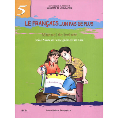 Le Français...Un Pas de Plus - Manuel de Lecture - 5ème de Base - Librairie Oxford City