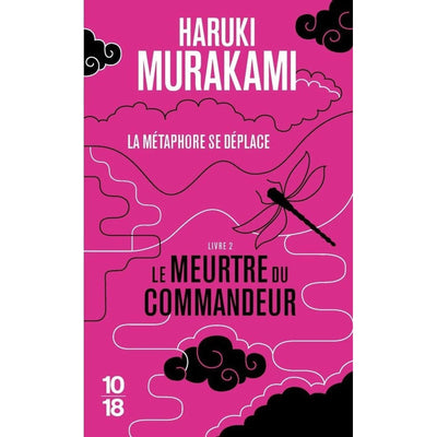 Le meurtre du commandeur : La métaphore se déplace - Haruki Murakami - Librairie Oxford City
