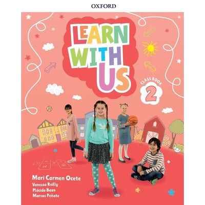 Learn With Us 2 - Class Book - Librairie Oxford City