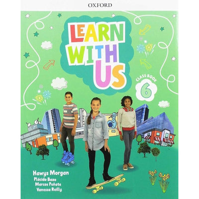 Learn With Us 6 - Class Book - Librairie Oxford City