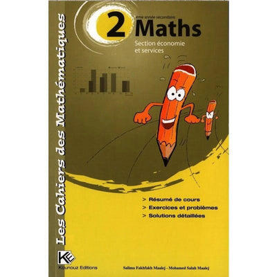 Les Cahiers des Mathématiques - 2éme Economie - Librairie Oxford City