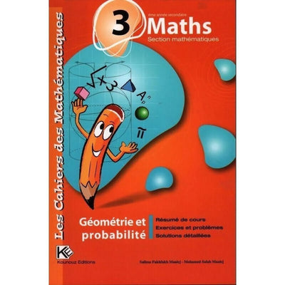 Les Cahiers des Mathématiques - 3éme Maths - Géo & Prob - Librairie Oxford City