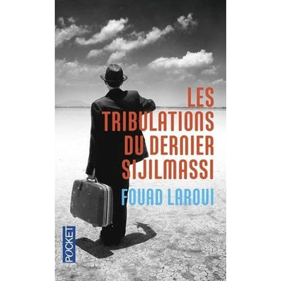 Les tribulations du dernier Sijilmassi - Fouad Laroui - Poche - Librairie Oxford City