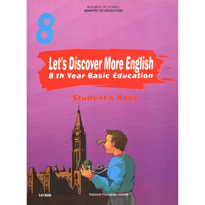 Let's Discover More English - Student's Book - 8th Year Basic - Librairie Oxford City