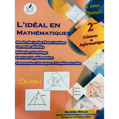 L'IDÉAL EN MATHÉMATIQUES - 2ème Sciences & Informatique - Librairie Oxford City
