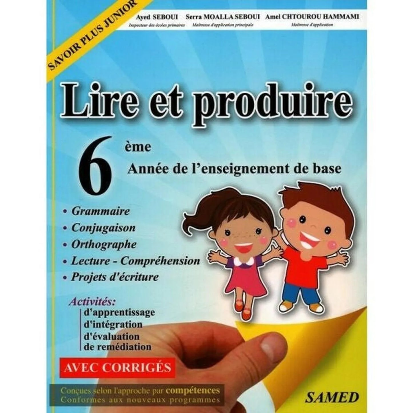 Lire et produire 6ème année de base - Librairie Oxford City