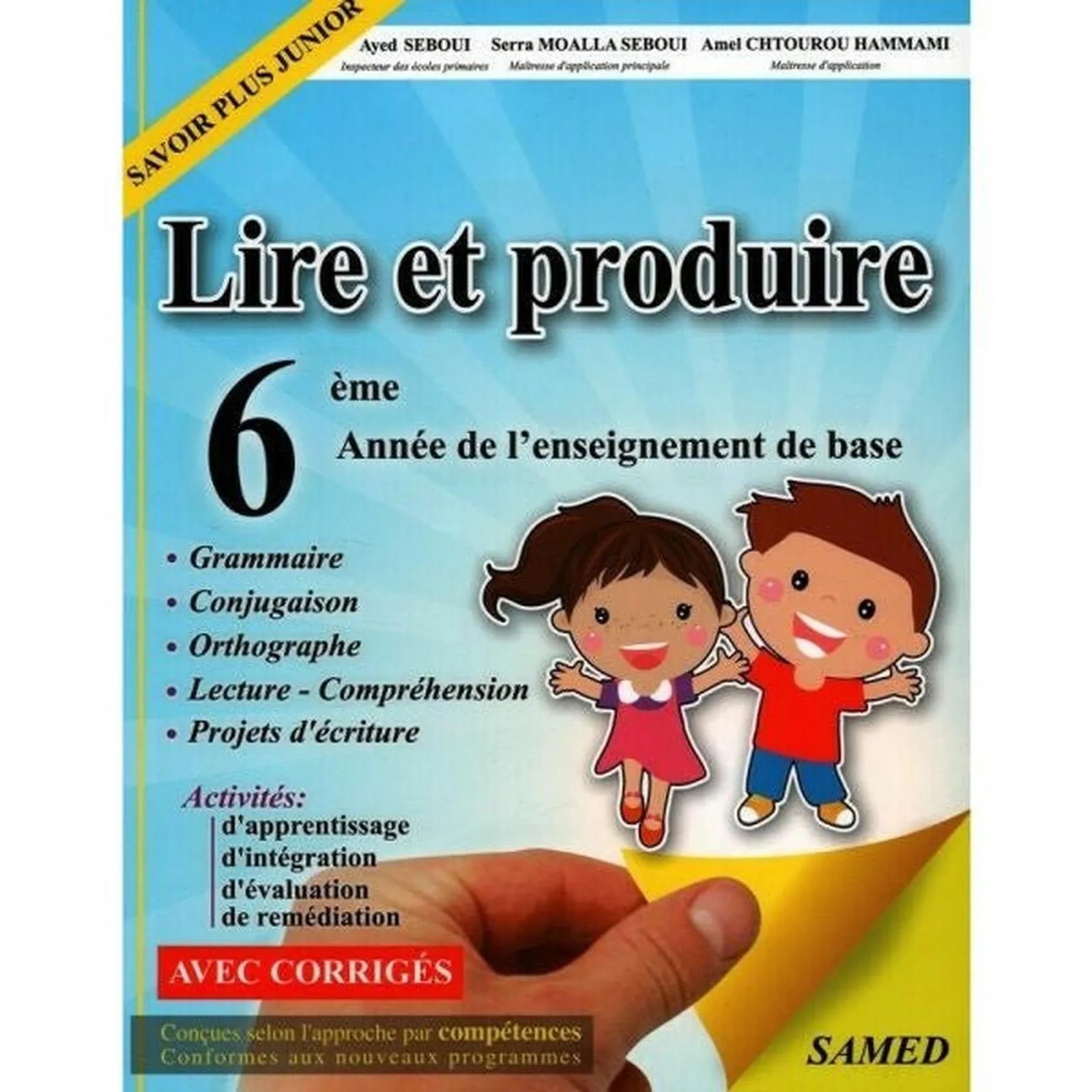 Lire et produire 6ème année de base - Librairie Oxford City