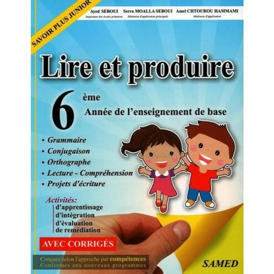 Lire et produire 6ème année de base - Librairie Oxford City