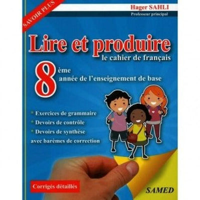 Lire et produire le cahier de français - 8ème - Librairie Oxford City