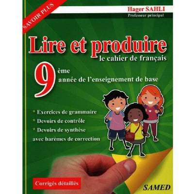 Lire et produire le cahier de français - 9ème - Librairie Oxford City