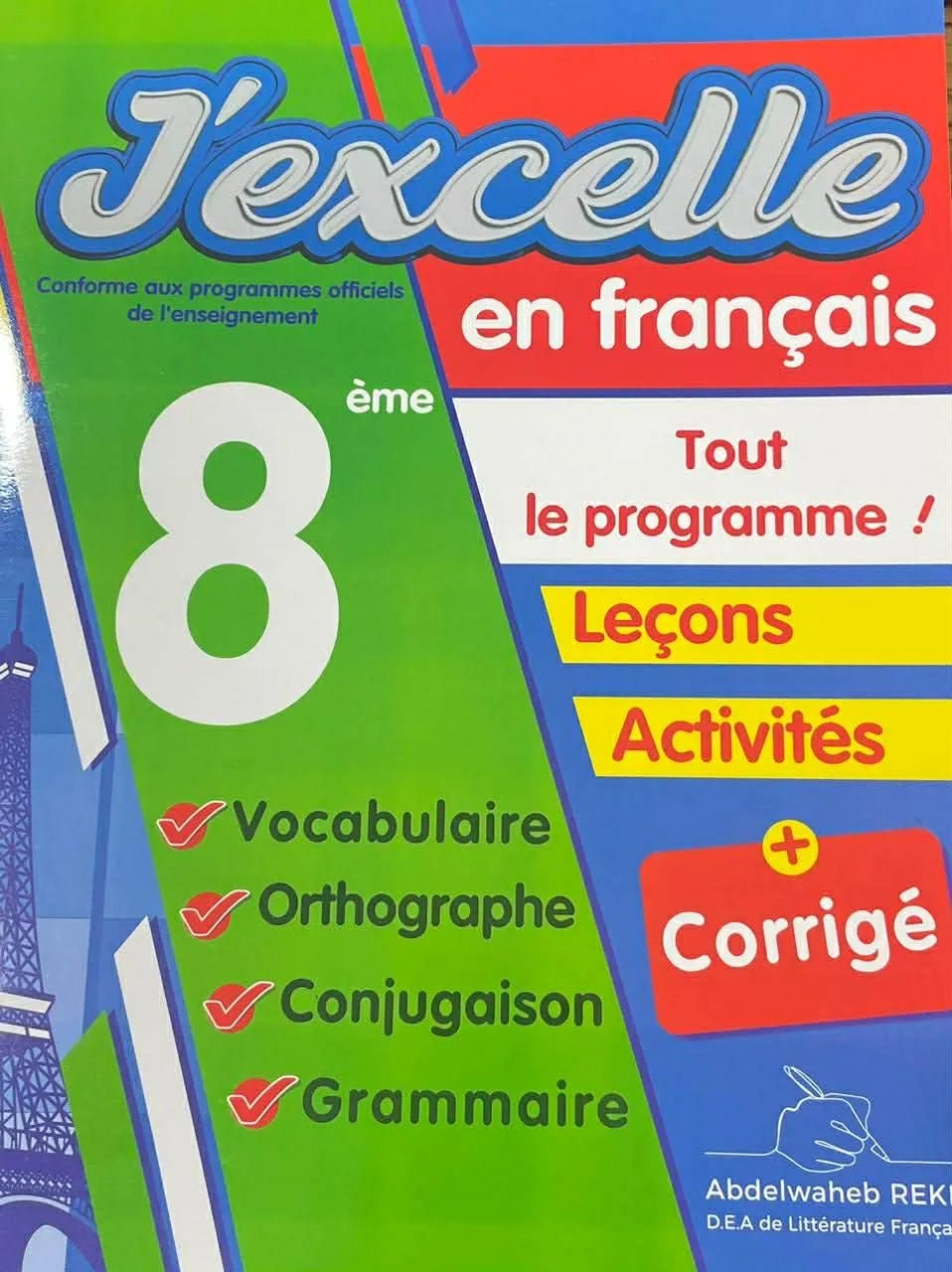 J'excelle En Français 8ème Année - Librairie Oxford City