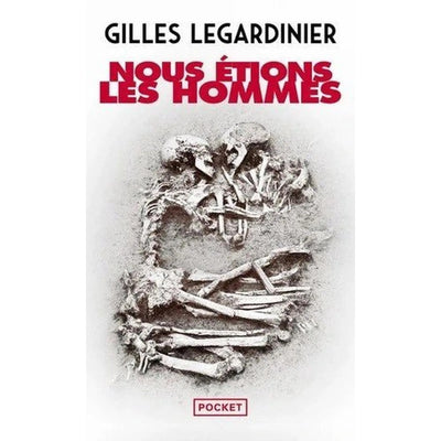 Nous étions les hommes - Gilles Legardinier - Poche - Librairie Oxford City