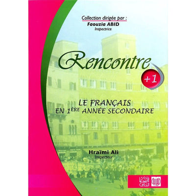 Rencontre - LE FRANÇAIS EN 1ére année secondaire - Librairie Oxford City