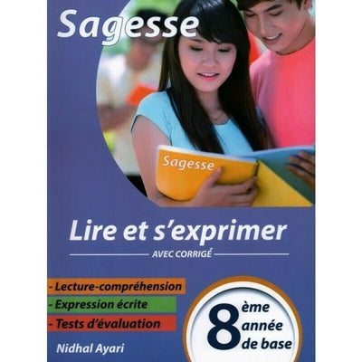 Sagesse - lire et s'exprimer - 8ème année de base - Librairie Oxford City