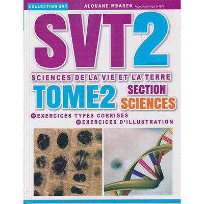 SVT 2ème Section Sciences - Tome 2 - Librairie Oxford City