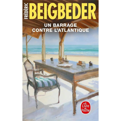 Un barrage contre l'Atlantique - Frédéric Beigbeder - Librairie Oxford City