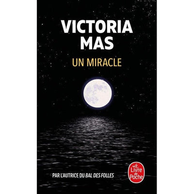 Un miracle - Victoria Mas - Librairie Oxford City
