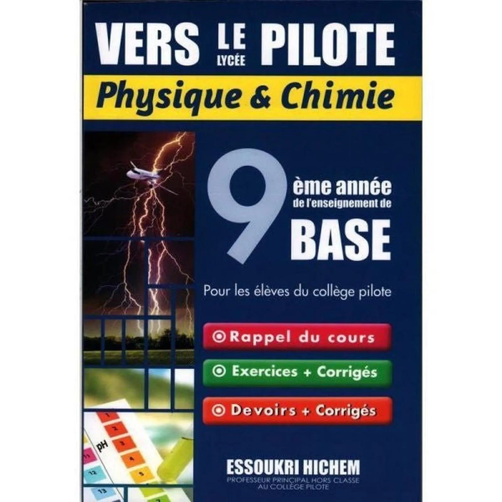 VERS LE lycée PILOTE Physique – Chimie 9ème - Librairie Oxford City