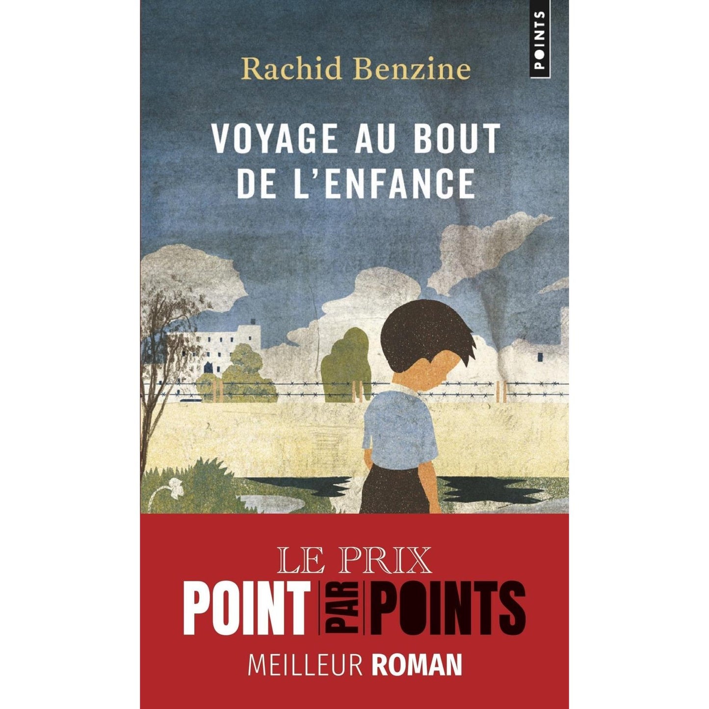 Voyage au bout de l'enfance - Poche par Rachid Benzine - Librairie Oxford City