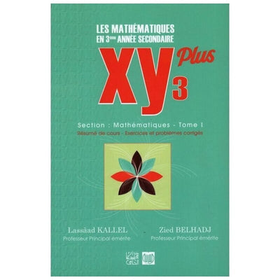 XY Plus 3éme Mathématiques Tome 1 - Librairie Oxford City