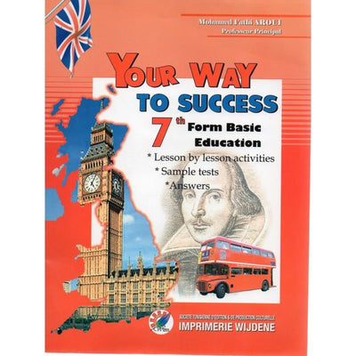 Your Way TO SUCCESS - 7th form basic - Librairie Oxford City